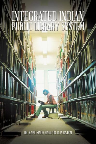 Cover for Dr. Kapil Singh Hada · Integrated Indian Public Library System (Paperback Book) (2014)