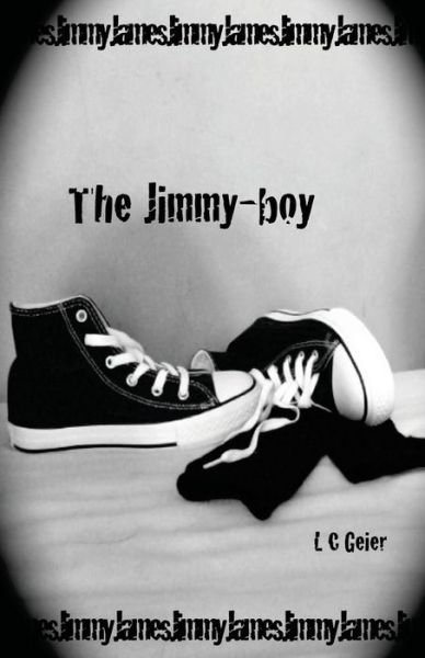 Cover for L C Geier · The Jimmy Boy (Pocketbok) (2013)