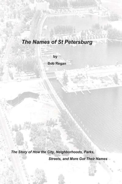Cover for Bob Regan · The Names of St Petersburg (Paperback Book) (2013)