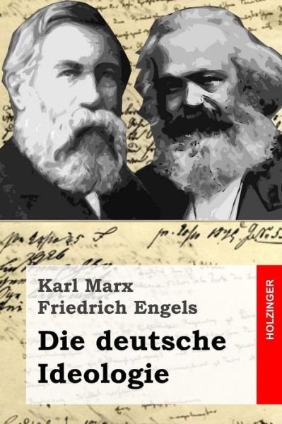 Cover for Friedrich Engels · Die Deutsche Ideologie (Paperback Bog) [German edition] (2014)