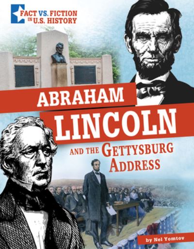 Cover for Nel Yomtov · Abraham Lincoln and the Gettysburg Address (Hardcover bog) (2021)