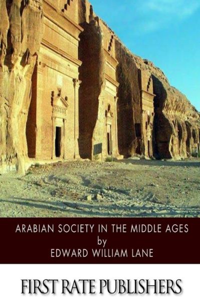 Cover for Edward William Lane · Arabian Society in the Middle Ages (Pocketbok) (2014)