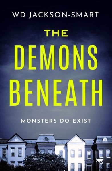 Cover for WD Jackson-Smart · The Demons Beneath (Taschenbuch) (2022)