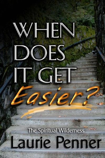 Cover for Laurie Penner · When Does It Get Easier? (Paperback Book) (2014)