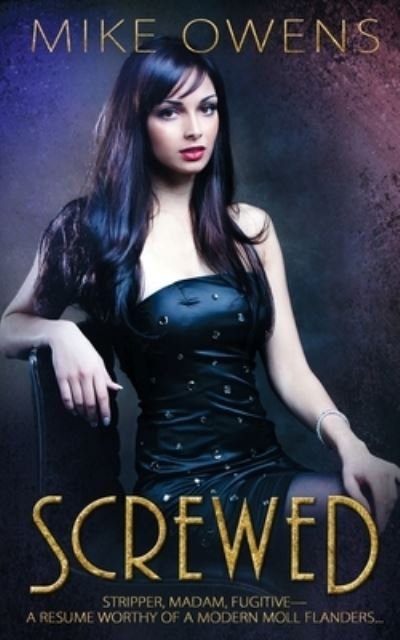 Cover for Mike Owens · Screwed (Pocketbok) (2017)