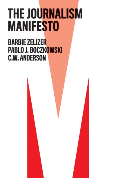 Cover for Barbie Zelizer · The Journalism Manifesto - The Manifesto Series (Paperback Book) (2021)