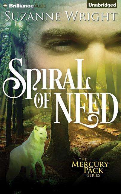 Spiral of Need - Suzanne Wright - Music - Brilliance Audio - 9781511307642 - September 29, 2015