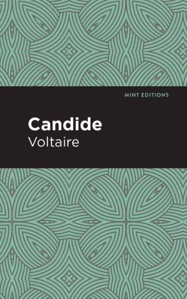 Candide - Mint Editions - Voltaire - Livres - Graphic Arts Books - 9781513220642 - 12 novembre 2020