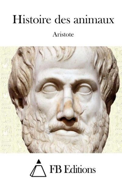 Cover for Aristote · Histoire Des Animaux (Paperback Book) (2015)