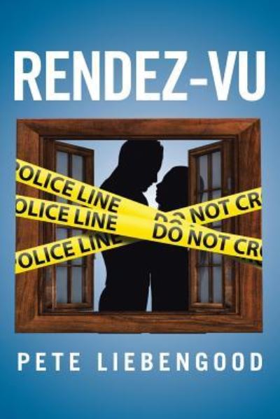 Cover for Pete Liebengood · Rendez-Vu (Pocketbok) (2016)