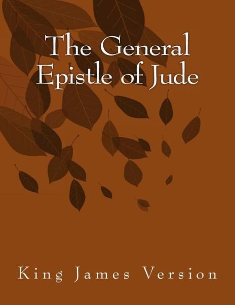 Cover for Jude · The General Epistle of Jude: King James Version (Paperback Book) (2015)