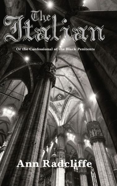 Cover for Ann Radcliffe · The Italian (Innbunden bok) (2018)