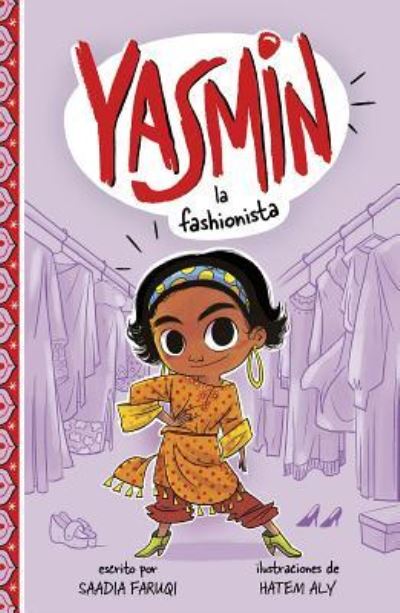 Cover for Saadia Faruqi · Yasmin la Fashionista (Book) (2019)