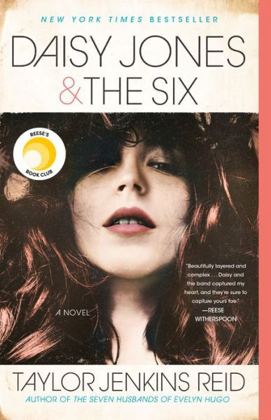 Daisy Jones & The Six: A Novel - Taylor Jenkins Reid - Livros - Random House Publishing Group - 9781524798642 - 4 de fevereiro de 2020