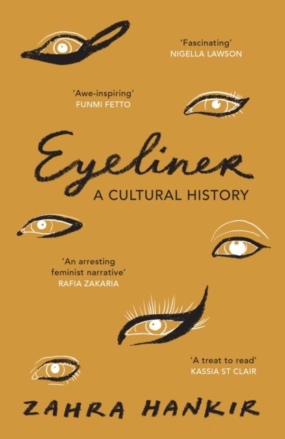 Cover for Zahra Hankir · Eyeliner: A Cultural History (Paperback Book) (2024)