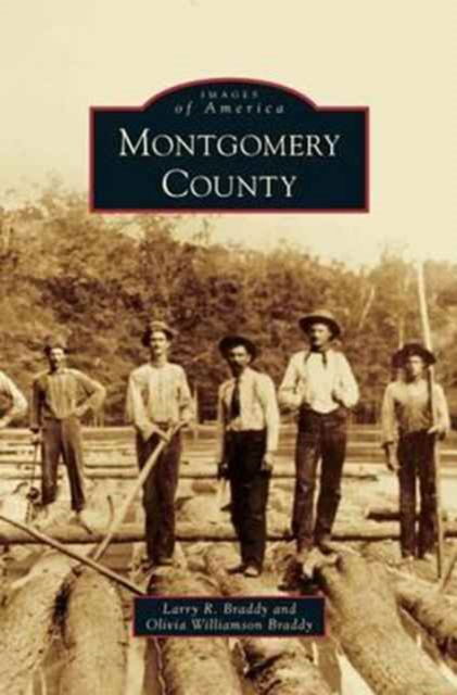 Cover for Larry Ronald Braddy · Montgomery County (Hardcover Book) (2010)