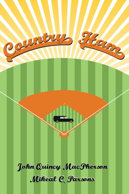 Cover for John Quincy MacPherson · Country Ham (Book) (2017)