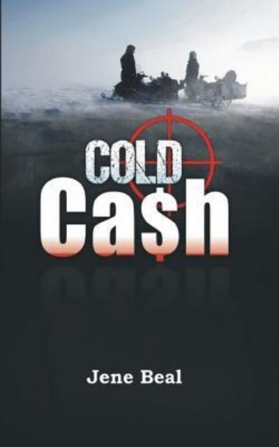 Cover for Jene Beal · Cold Cash (Taschenbuch) (2017)