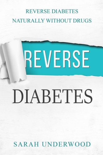 Cover for Sarah Underwood · Reverse Diabetes (Taschenbuch) (2017)