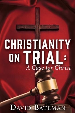 Cover for David Bateman · Christianity on Trial (Paperback Book) (2019)