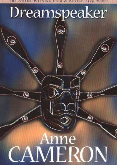 Dreamspeaker - Anne Cameron - Książki - Harbour Publishing - 9781550173642 - 8 kwietnia 2005