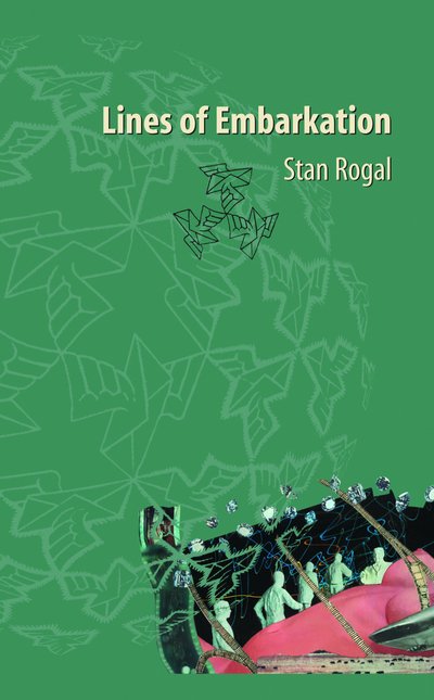 Cover for Stan Rogal · Lines of Embarkation (Pocketbok) (1994)
