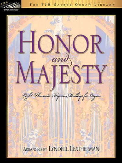 Cover for Lyndell Leatherman · Honor and Majesty (Book) (2023)