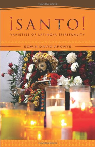 Cover for Edwin David Aponte · AESanto!: Varieties of Latino/a Spirituality (Paperback Book) (2012)