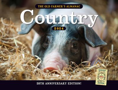 2024 Old Farmer's Almanac Country Calendar - Old Farmer's Old Farmer's Almanac - Books - Yankee Publishing, Incorporated - 9781571989642 - August 1, 2023