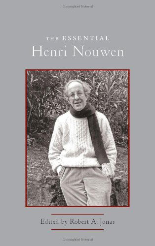 The Essential Henri Nouwen - Henri Nouwen - Książki - Shambhala Publications Inc - 9781590306642 - 1 grudnia 2009