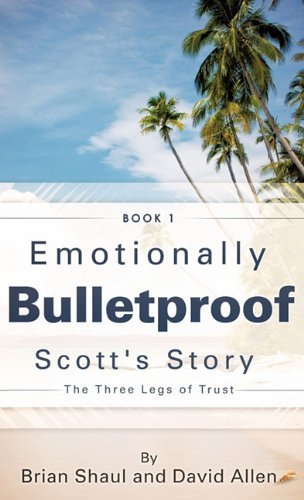 Cover for David Allen · Emotionally Bulletproof Scott's Story - Book 1 (Paperback Bog) (2010)
