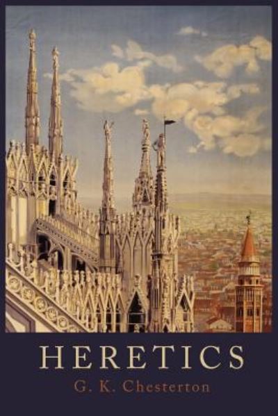 Cover for G K Chesterton · Heretics (Paperback Book) (2011)