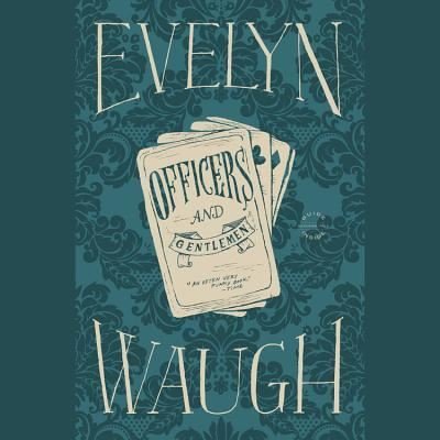 Cover for Evelyn Waugh · Officers and Gentlemen (N/A) (2012)