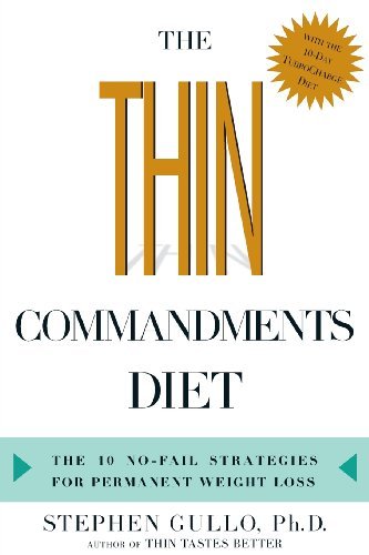 Cover for Stephen Gullo · The Thin Commandments Diet: the Ten No-fail Strategies for Permanent Weight Loss (Paperback Book) (2013)