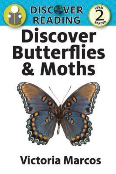 Cover for Victoria Marcos · Discover Butterflies &amp; Moths (Paperback Book) (2015)