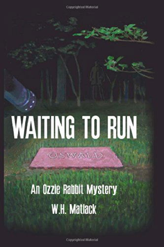 Waiting to Run - W. H. Matlack - Books - Solstice Publishing - 9781625260642 - May 28, 2014