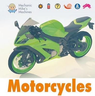 Motorcycles - David West - Books - SMART APPLE MEDIA - 9781625880642 - 2015