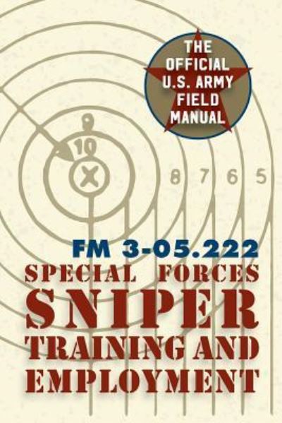 Cover for Special Operations Command · Special Forces Sniper Training and Employment (Taschenbuch) (2016)