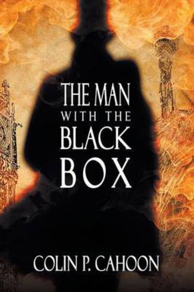 Cover for Colin P Cahoon · The Man With the Black Box (Paperback Book) (2016)