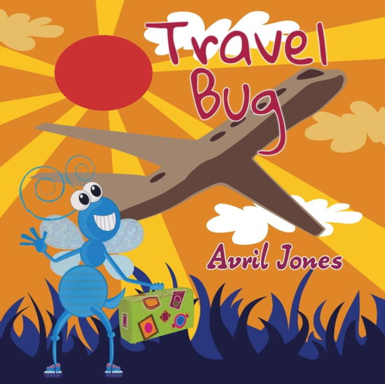 Cover for Avril Jones · Travel Bug (Paperback Book) (2021)