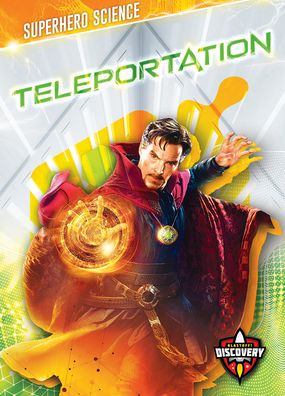 Cover for Blake Hoena · Teleportation - Superhero Science (Inbunden Bok) (2020)