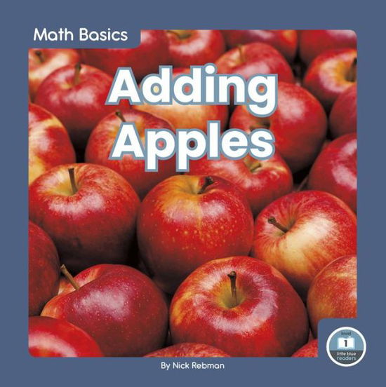 Cover for Nick Rebman · Adding Apples - Math Basics (Hardcover Book) (2021)