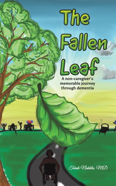 The Fallen Leaf - Tarek Nakhla - Livros - Austin Macauley Publishers LLC - 9781647503642 - 31 de março de 2023