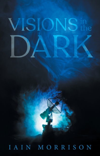 Cover for Iain Morrison · Visions in the Dark (Paperback Book) (2020)