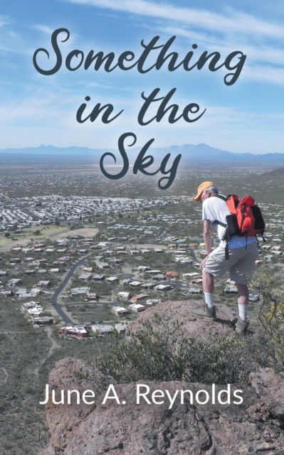 Cover for June a Reynolds · Something in the Sky (Paperback Book) (2022)