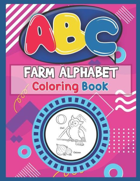 ABC Farm Alphabet Coloring Book - Platinum Press - Kirjat - Independently Published - 9781650051642 - maanantai 23. joulukuuta 2019