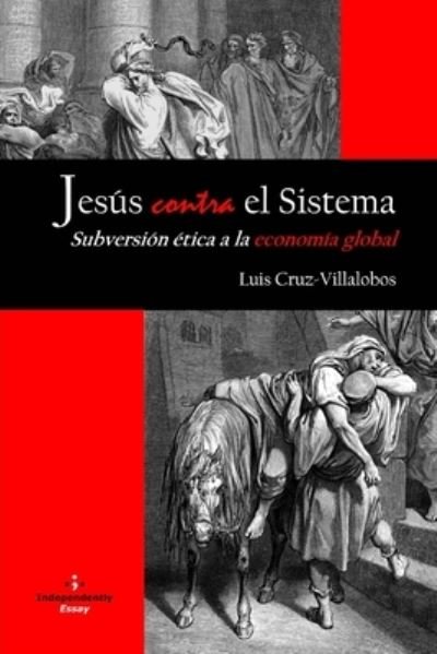 Cover for Luis Cruz-Villalobos · Jesus Contra El Sistema (Paperback Book) (2020)