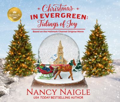 Cover for Nancy Naigle · Christmas in Evergreen: Tidings of Joy (CD) (2020)