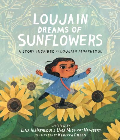 Cover for L Al-hathloul · Loujain Dreams of Sunflowers (Hardcover Book) (2022)