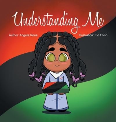 Cover for Angela Rena · Understanding Me (Inbunden Bok) (2021)